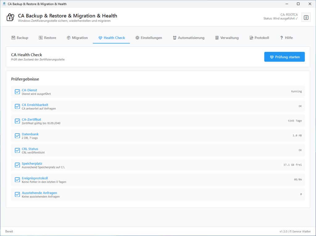 Health Check Der Health Check überwacht den Zustand der Zertifizierungsstelle und kann bei Problemen automatisch E-Mail-Benachrichtigungen senden. 