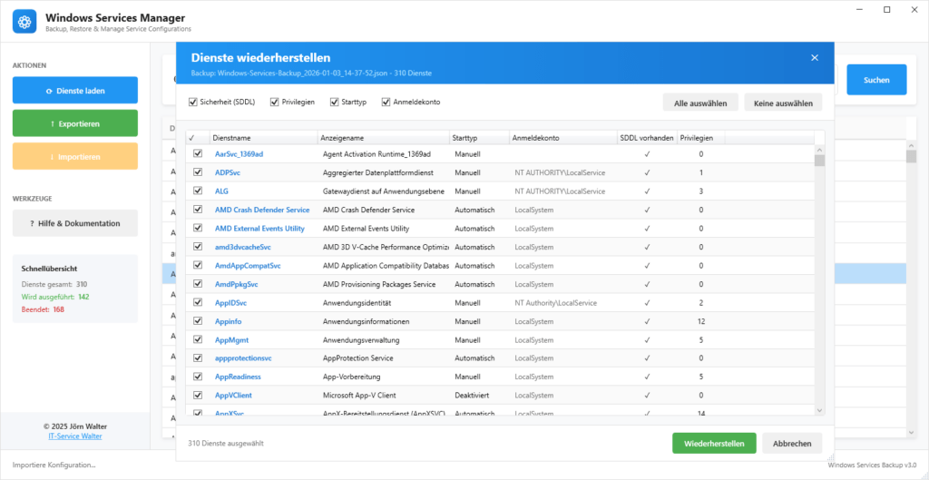 Konfiguration importieren Import durchführen 1. Klicken Sie auf "📂 Importieren" in der Symbolleiste 2. Wählen Sie die Backup-Datei (JSON oder XML) 3. Prüfen Sie die Zusammenfassung im Dialog 4. Wählen Sie die wiederherzustellenden Dienste 5. Geben Sie bei Bedarf Passwörter für Dienstkonten ein 6. Bestätigen Sie die Wiederherstellung Konfiguration importieren Import durchführen 1. Klicken Sie auf "📂 Importieren" in der Symbolleiste 2. Wählen Sie die Backup-Datei (JSON oder XML) 3. Prüfen Sie die Zusammenfassung im Dialog 4. Wählen Sie die wiederherzustellenden Dienste 5. Geben Sie bei Bedarf Passwörter für Dienstkonten ein 6. Bestätigen Sie die Wiederherstellung